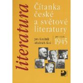 Čítanka české a světové literatury pro 4. ročník SŠ