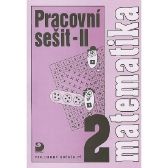 Matematika pro 2. ročník ZŠ - 2. část - Pracovní sešit