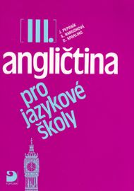 Angličtina pro jazykové školy III. - Učebnice