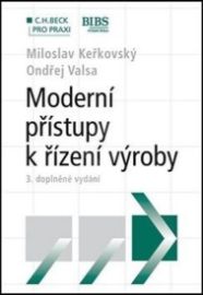 Moderní přístupy k řízení výroby, 3. doplněné vydání