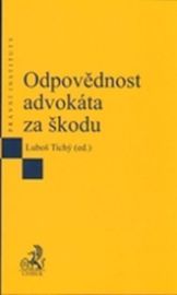 Odpovědnost advokáta za škodu
