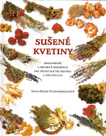 Sušené kvetiny - Anna Marie Schwarzbach - Květiny a floristika Sušené kvetiny
