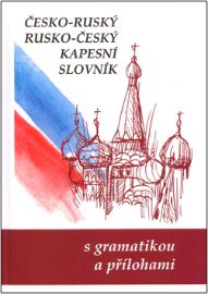 Česko-ruský rusko-český kapesní slovník - kolektiv autorů - Ruské slovníky Česko-ruský rusko-český kapesní slovník