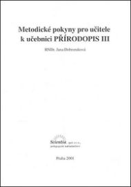 Přírodopis III: Metodické pokyny pro učitele k učebnici