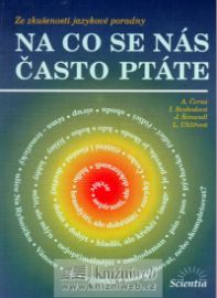Na co se nás často ptáte - Ze zkušenosti jazykové poradny
