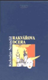 Rakvářova dcera - Radoslav Nenadál - Česká a slovenská beletrie Rakvářova dcera
