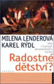Radostné dětství ?