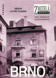 Zmizelá Morava - Brno