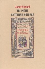 Tři písně Antonína Koniáše