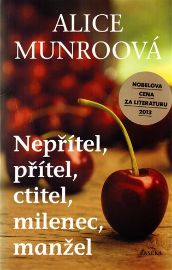 Nepřítel, přítel, ctitel, milenec, manžel