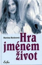 Hra jménem život