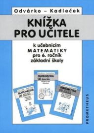 Knížka pro učitele k matematice pro 6.ročník ZŠ