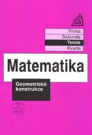 Matematika pro nižší třídy víceletých gymnázií - Geometrické konstrukce