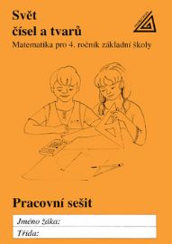 Matematika pro 4. roč. ZŠ PS Svět čísel a tvarů