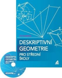 Deskriptivní geometrie pro střední školy (kniha s CD)