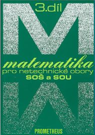 Matematika pro netechnické obory SOŠ a SOU, 3. díl