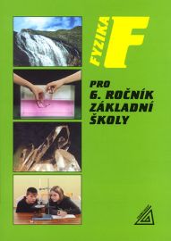 Fyzika pro 6. r. ZŠ - Růžena Kolářová,Jiří Bohuněk - 6. třída Fyzika pro 6. r. ZŠ