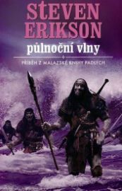 Malazská Kniha 5 - Půlnoční vlny