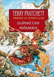 ZAJÍMAVÉ ČASY+MAŠKARÁDA