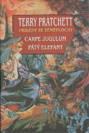 Carpe Jugulum / Pátý elefant