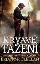 Prachmistři 2 - Krvavé tažení