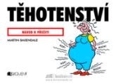 Těhotenství - Návod k přežití