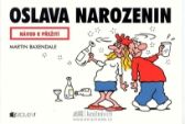 Oslava narozenin - Návod k přežití