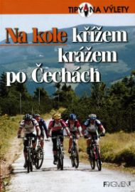 Na kole křížem krážem po Čechách