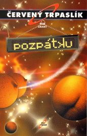 Červený trpaslík IV - Pozpátku