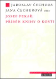 Josef Pekař: Příběh knihy o Kosti