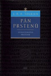 Pán prstenů I.: Společenstvo prstenu - John Ronald Reuel Tolkien - Světová fantasy Společenstvo prstenu