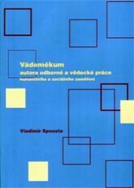 Vádemékum autora odborné a vědecké práce humanitní