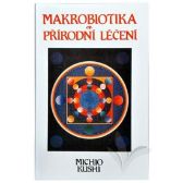 Makrobiotika a přírodní léčení
