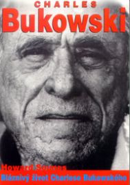 Blázn. život Ch.Bukowského
