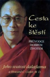 Cesta ke štěstí - Průvodce dobrým životem