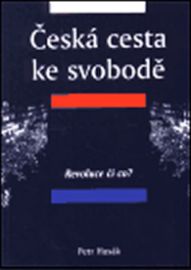 Česká cesta ke svobodě
