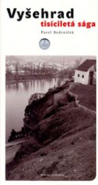 Vyšehrad tisícletá sága