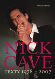 Nick Cave: Texty 1978–2007