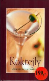Koktejly - Nápoje pro každou příležitost