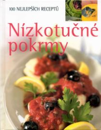 Nízkotučné pokrmy - 100 nejlepších receptů