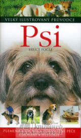 Psi - velký ilustrovaný průvodce