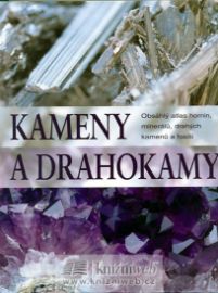 Kameny a drahokamy