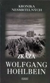 Zkáza - Kronika nesmrtelných
