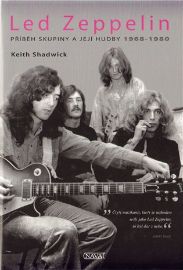 Led Zeppelin – příběh skupiny a její hud