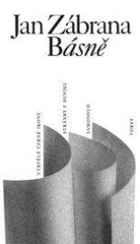 Básně - Jan Zábrana - Poezie a básně Básně