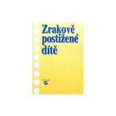 Zrakově postižené dítě
