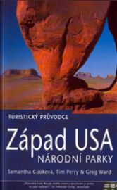 Západ USA - Národní parky - Turistický průvodce