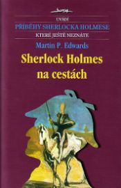 Sherlock Holmes na cestách - Příběhy Sherlocka Holmese, které ještě neznáte 18