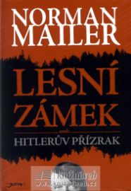 Lesní zámek aneb Hitlerův přízrak
