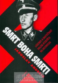 Smrt boha smrti - Jaroslav Andrejs - Druhá světová válka Smrt boha smrti